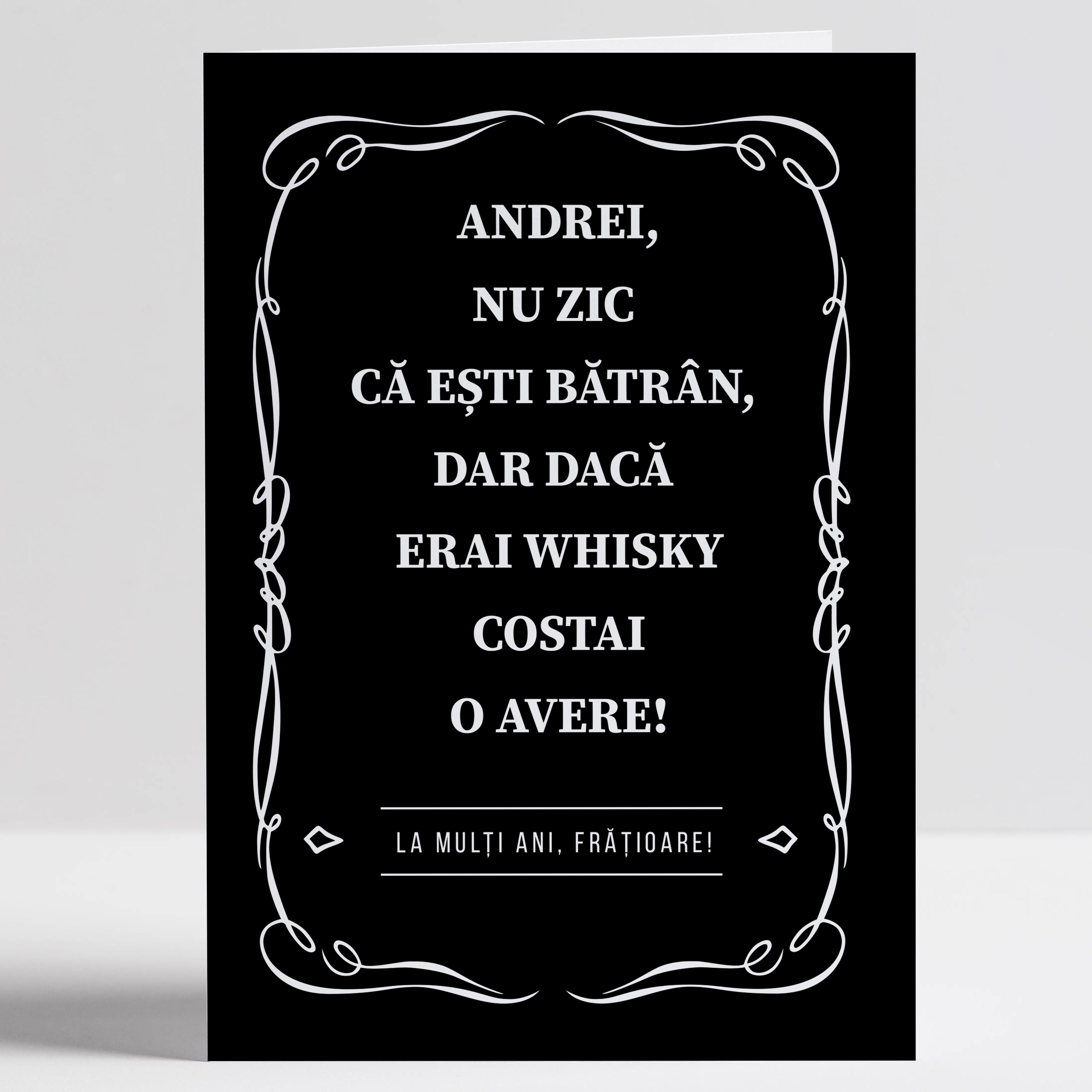 Felicitare personalizată pentru aniversarea lui - Ești bătrân