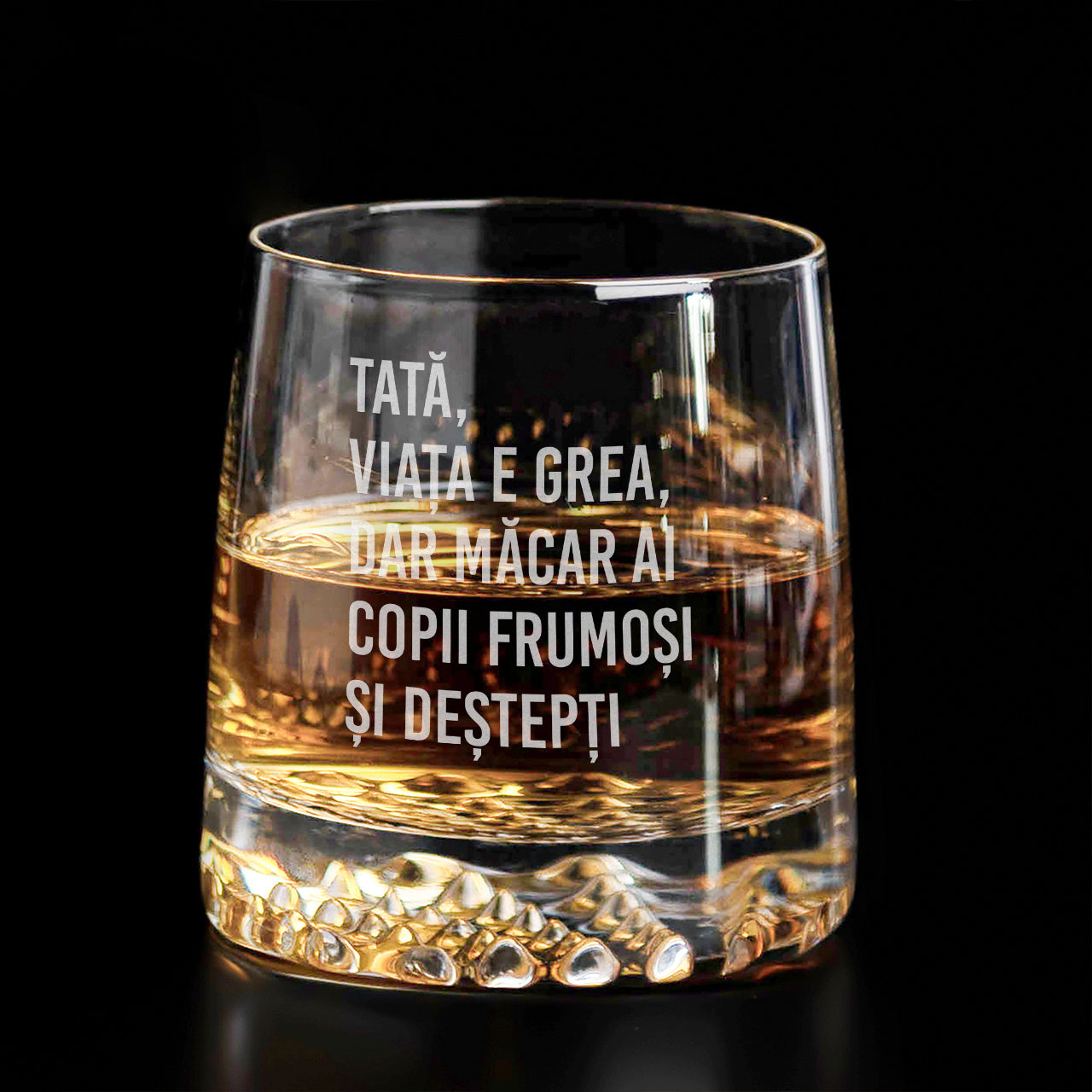 Pahar de whisky pentru tata – Viața e grea – cadou amuzant pentru tata